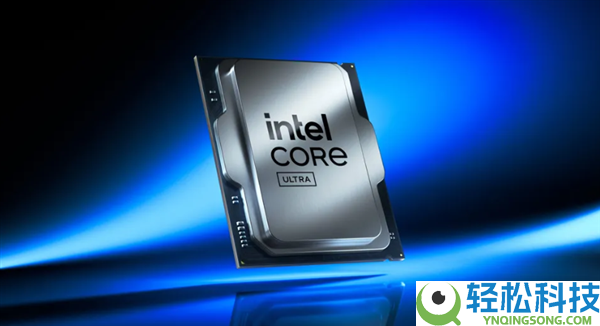 Intel旗舰处置器夭折：曝Ultra 9 290K Plus胎死腹中 两大原因