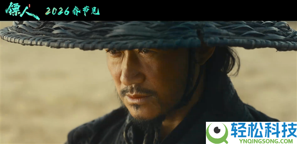 吴京、李连杰、谢霆锋出演,《镖人：风起大漠》片长126分钟：大年头一上映