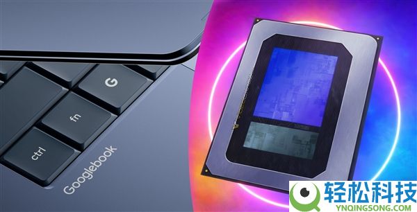 Googlebook竟有三种分歧处置器：Intel、高通、联发科同台竞技